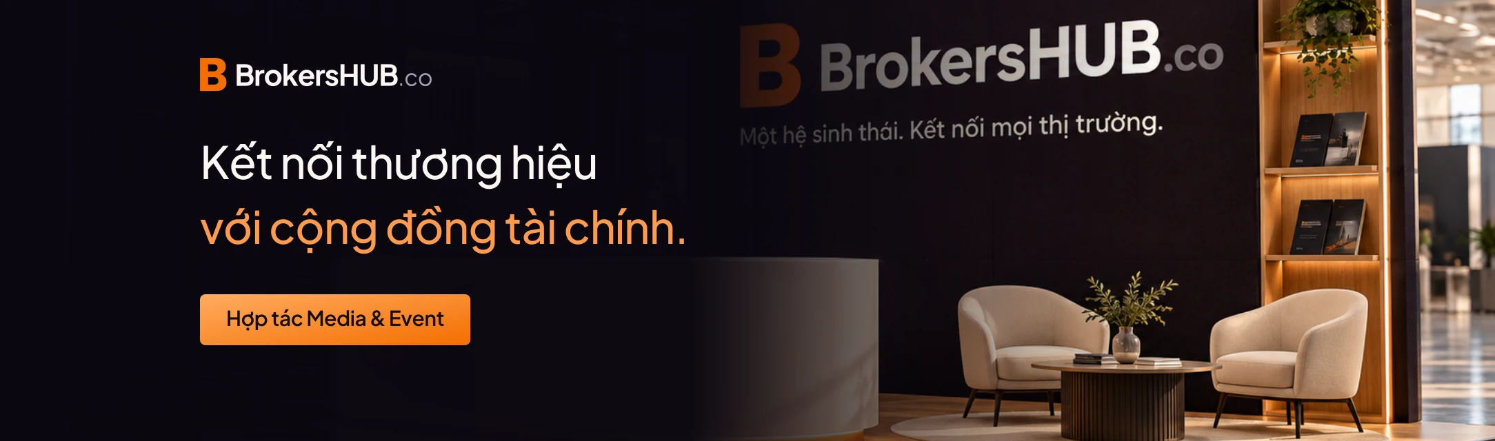 BrokersHUB · Kết nối thương hiệu với cộng đồng tài chính.