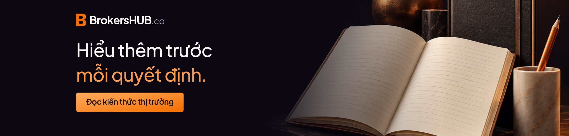 BrokersHUB · Hiểu thêm trước mỗi quyết định.